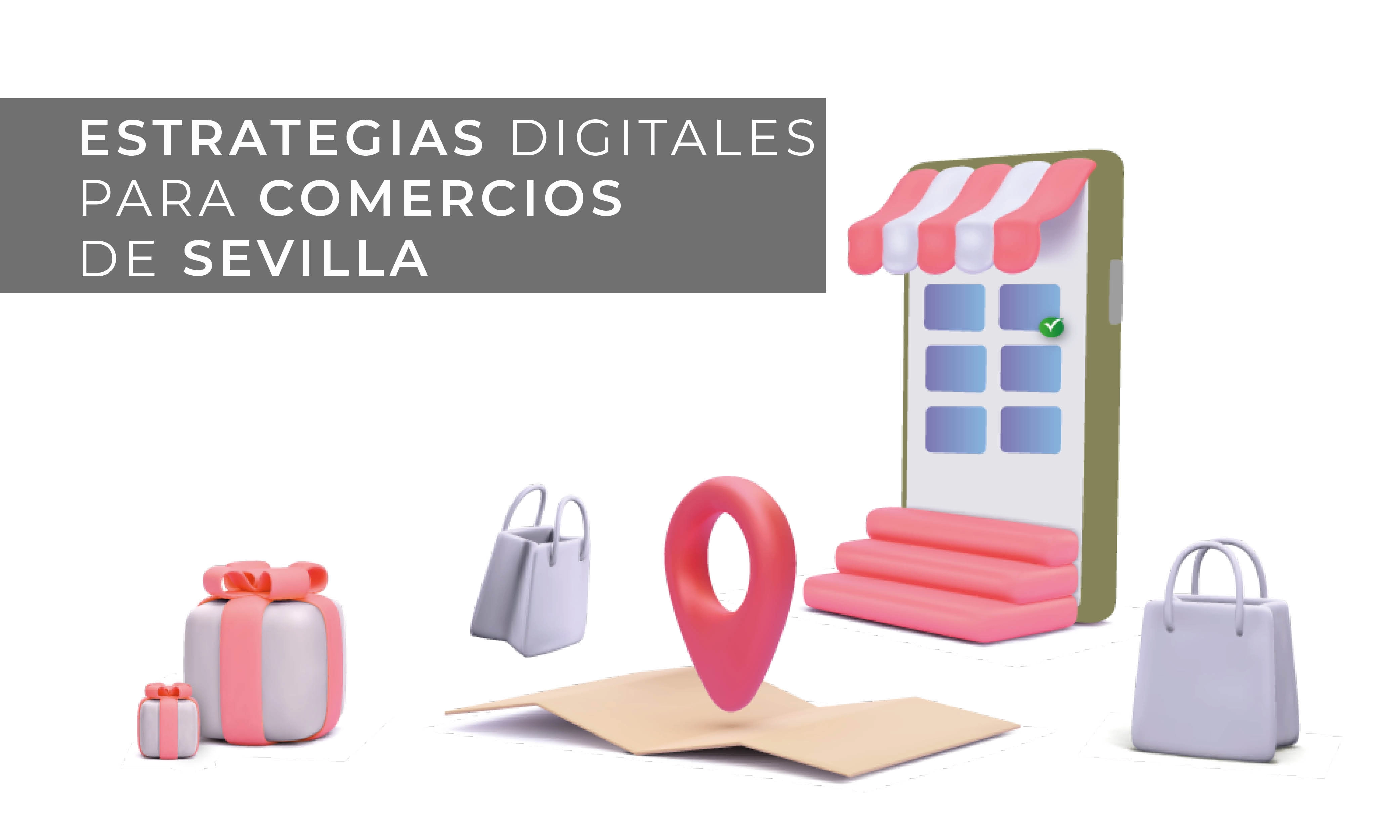 Estrategias digitales para emprendedores y pequeñas o medianas empresas Sevilla